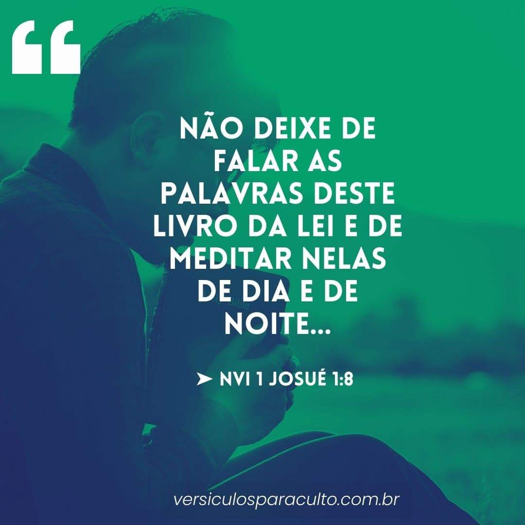 14 versículos sobre meditação na Palavra de Deus para refletir e ...